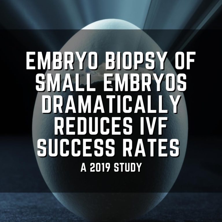 Embryo biopsy of small embryos dramatically reduces IVF success rates