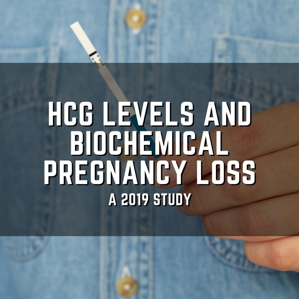 hCG levels and biochemical pregnancy loss