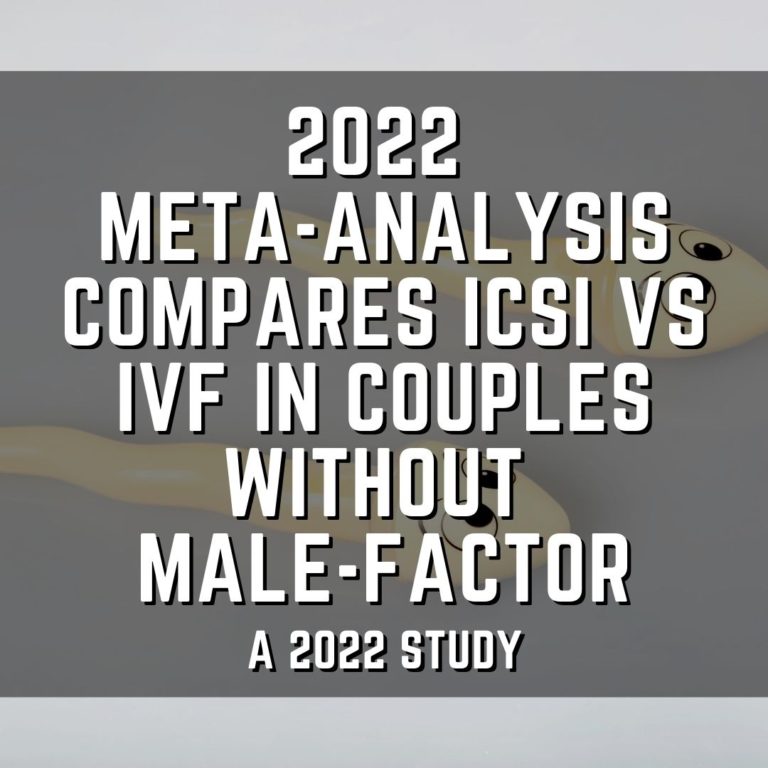 2022 meta-analysis compares ICSI vs IVF in couples without male-factor