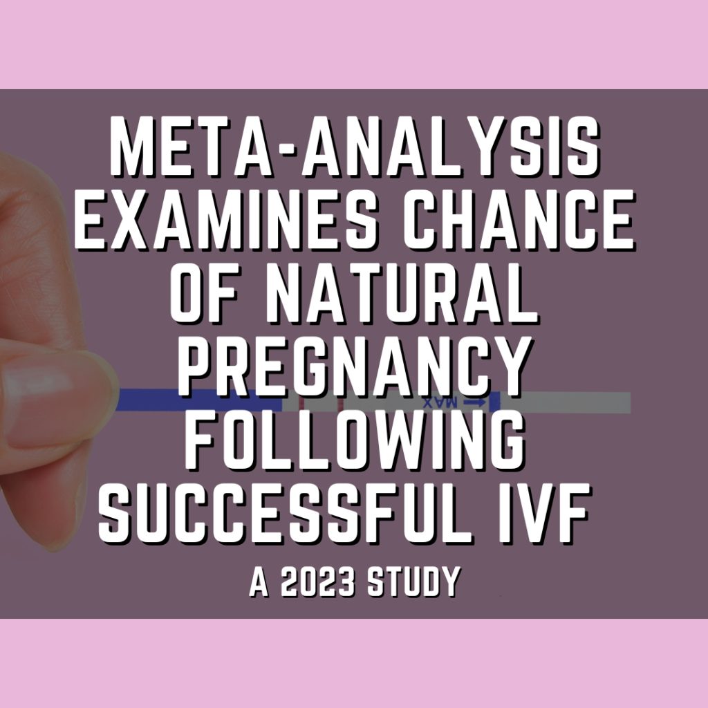 Meta-analysis examines chance of natural pregnancy following successful IVF