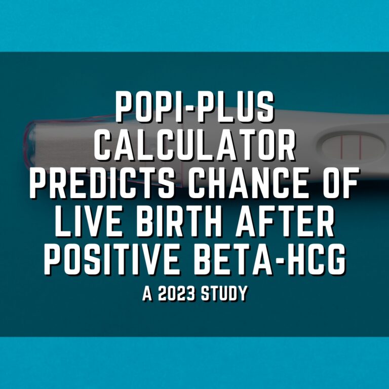 POPI-Plus calculator predicts chance of live birth after positive beta-hCG