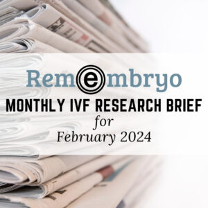 monthly IVF research brief