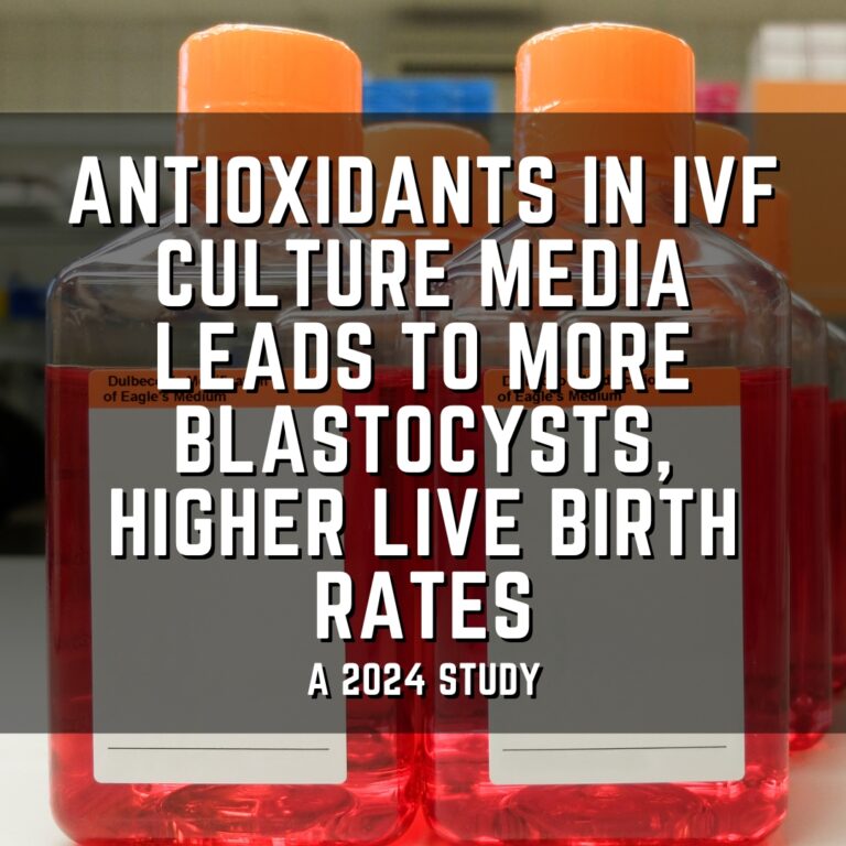 antioxidants in IVF culture media leads to more blastocysts, higher live birth rates