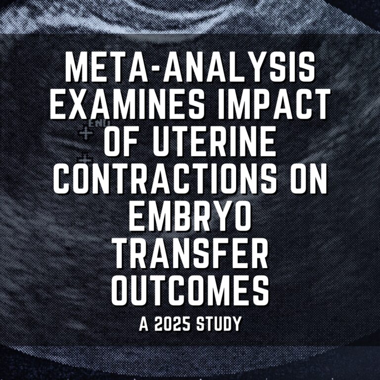 Meta-analysis examines impact of uterine contractions on embryo transfer outcomes