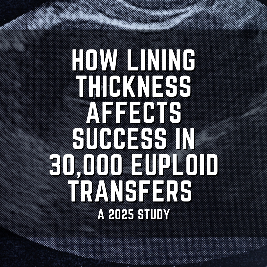 How lining thickness affects success in 30,000 euploid transfers